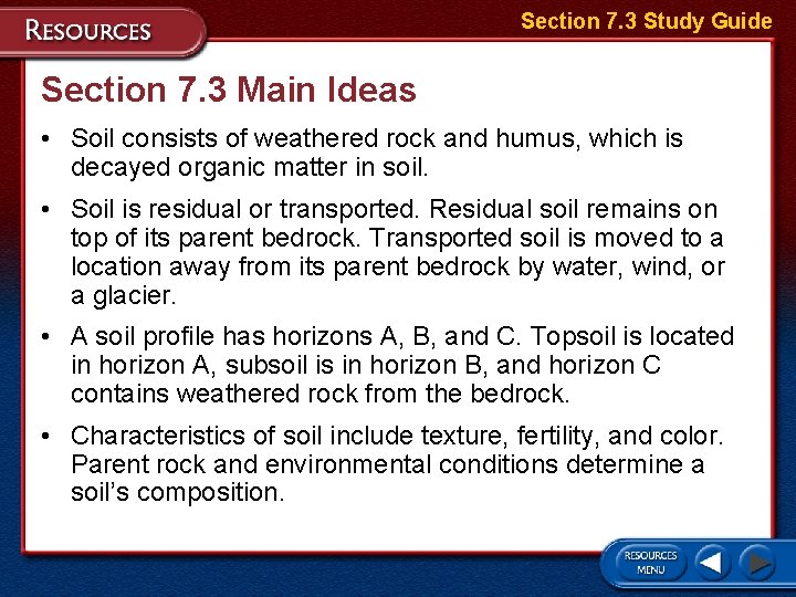 Section 7. 3 Study Guide Section 7. 3 Main Ideas • Soil consists of Section 7. 3 Study Guide Section 7. 3 Main Ideas • Soil consists of