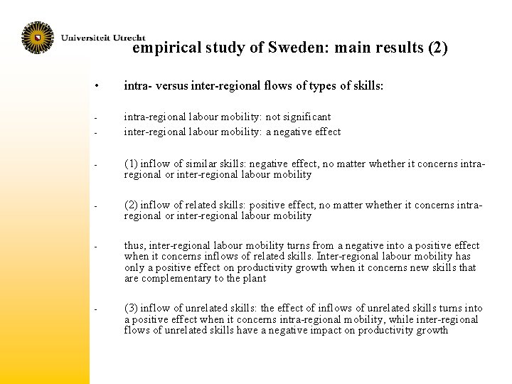 empirical study of Sweden: main results (2) • intra- versus inter-regional flows of types