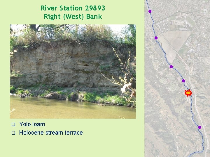 River Station 29893 Right (West) Bank Yolo loam q Holocene stream terrace q 