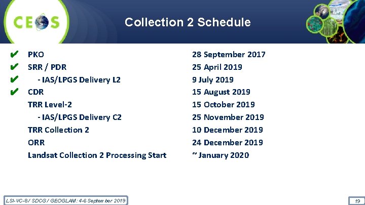 Collection 2 Schedule ✔ ✔ PKO SRR / PDR - IAS/LPGS Delivery L 2