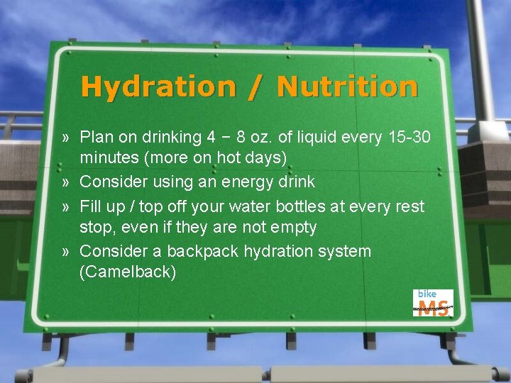 Hydration / Nutrition » Plan on drinking 4 – 8 oz. of liquid every