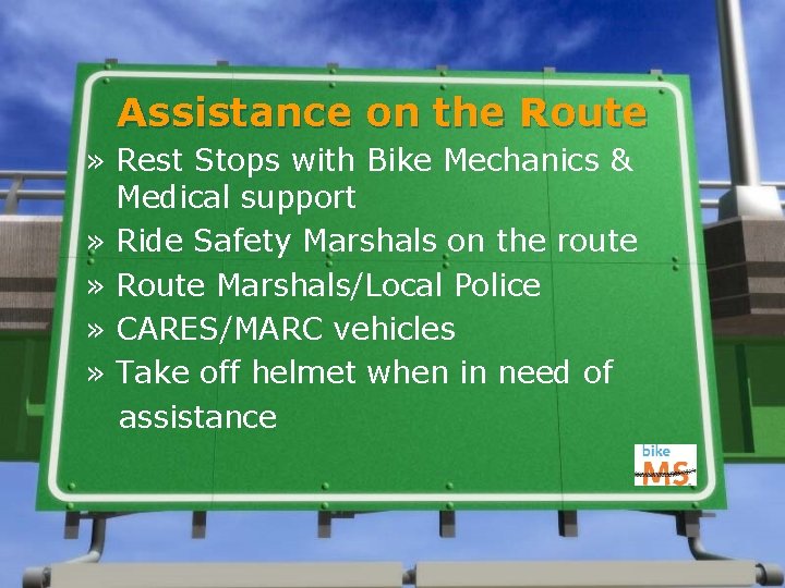 Assistance on the Route » Rest Stops with Bike Mechanics & Medical support »