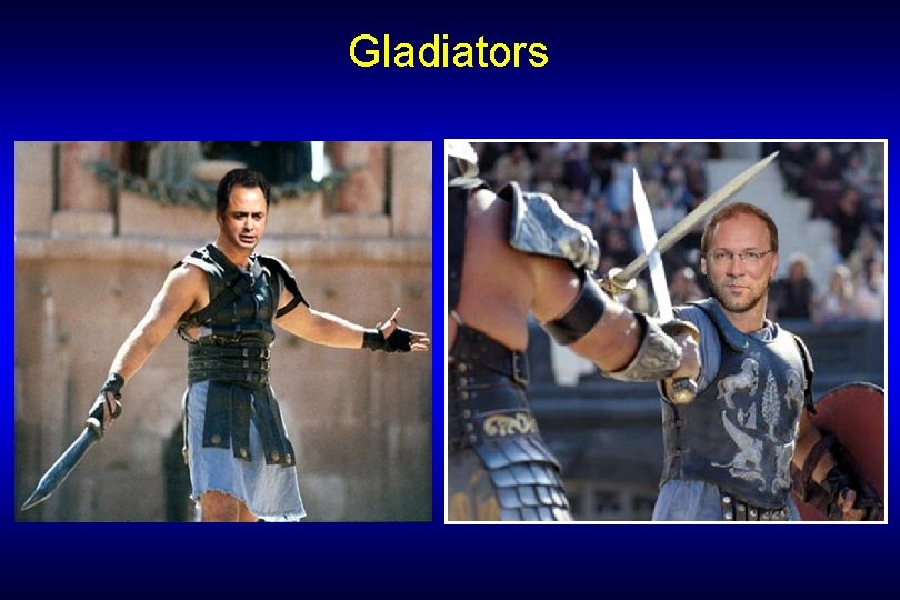 Gladiators 