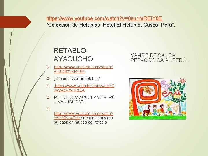 https: //www. youtube. com/watch? v=0 su 1 m. REIY 0 E “Colección de Retablos,