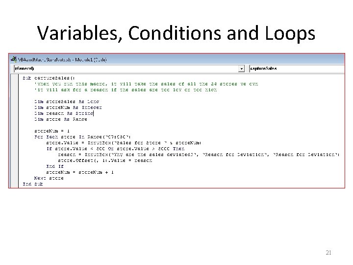 Variables, Conditions and Loops 21 