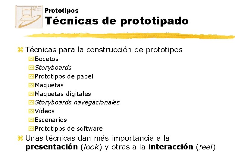 Prototipos Técnicas de prototipado z Técnicas para la construcción de prototipos y Bocetos y Prototipos Técnicas de prototipado z Técnicas para la construcción de prototipos y Bocetos y