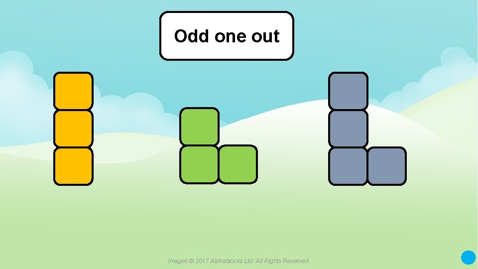 Odd one out Images © 2017 Alphablocks Ltd. All Rights Reserved. Odd one out Images © 2017 Alphablocks Ltd. All Rights Reserved.