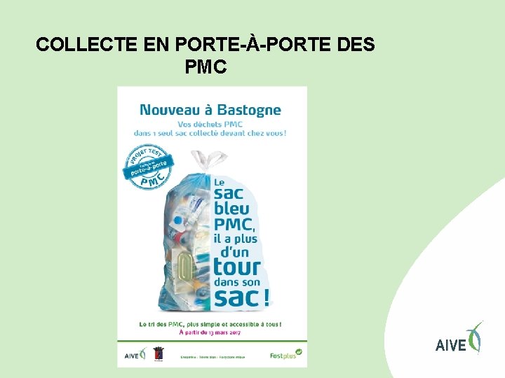 COLLECTE EN PORTE-À-PORTE DES PMC 