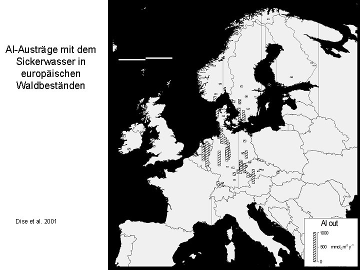 Al-Austräge mit dem Sickerwasser in europäischen Waldbeständen Dise et al. 2001 
