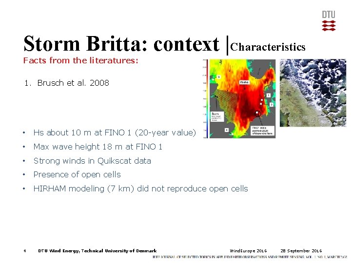 Storm Britta: context |Characteristics Facts from the literatures: 1. Brusch et al. 2008 •