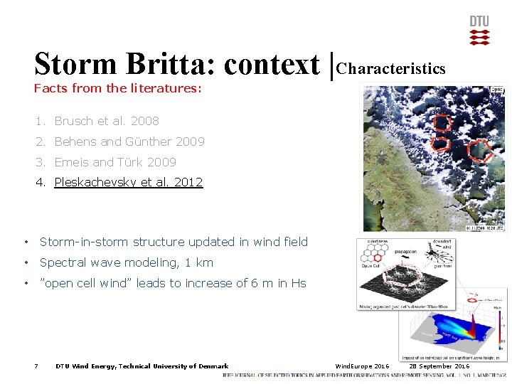 Storm Britta: context |Characteristics Facts from the literatures: 1. Brusch et al. 2008 2.