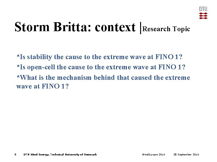 Storm Britta: context |Research Topic *Is stability the cause to the extreme wave at