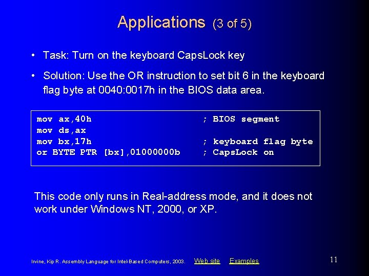 Applications (3 of 5) • Task: Turn on the keyboard Caps. Lock key •