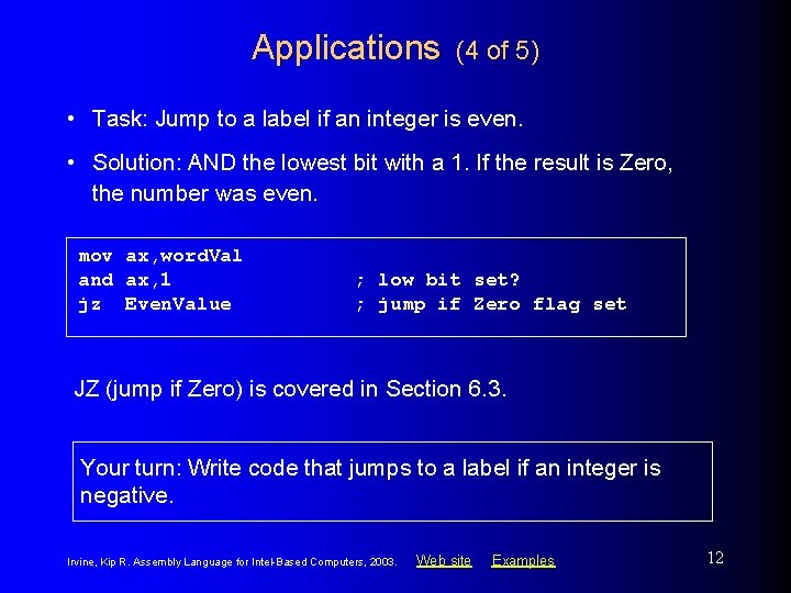 Applications (4 of 5) • Task: Jump to a label if an integer is