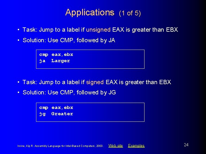 Applications (1 of 5) • Task: Jump to a label if unsigned EAX is