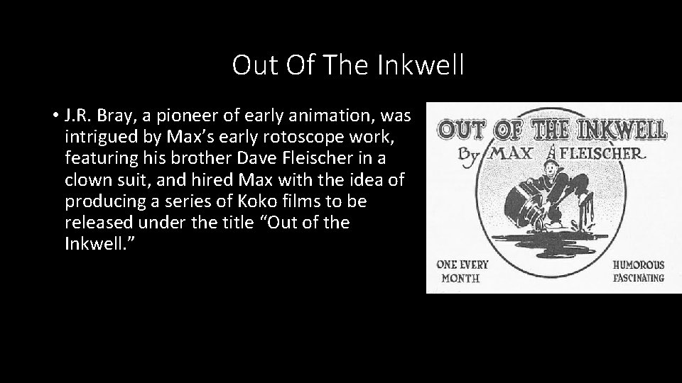 Out Of The Inkwell • J. R. Bray, a pioneer of early animation, was