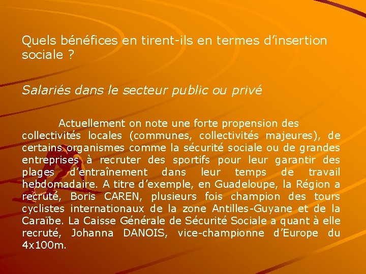 Quels bénéfices en tirent-ils en termes d’insertion sociale ? Salariés dans le secteur public