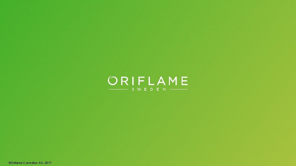 ©Oriflame Cosmetics AG, 2017 