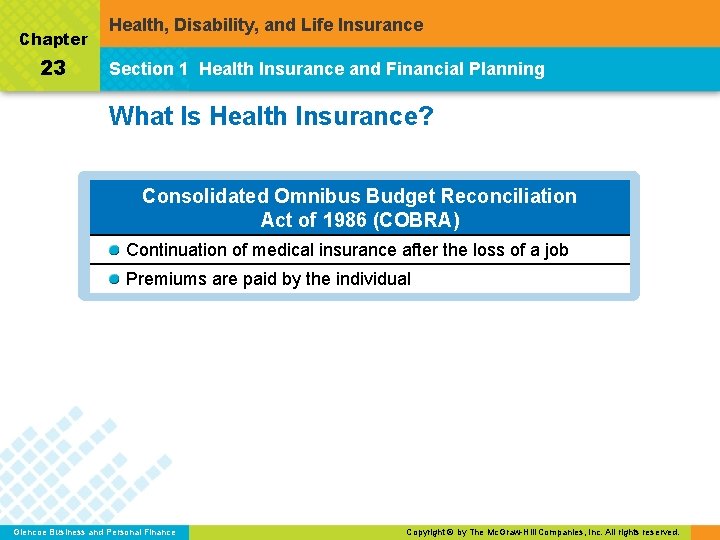 Chapter 23 Health, Disability, and Life Insurance Section 1 Health Insurance and Financial Planning