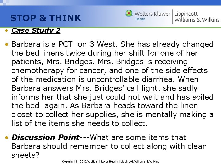 STOP & THINK • Case Study 2 • Barbara is a PCT on 3