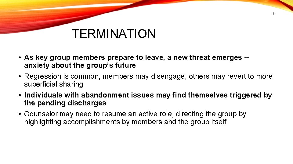 13 TERMINATION • As key group members prepare to leave, a new threat emerges