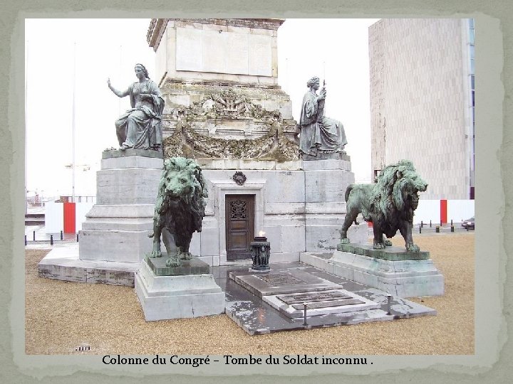 Colonne du Congré – Tombe du Soldat inconnu. 