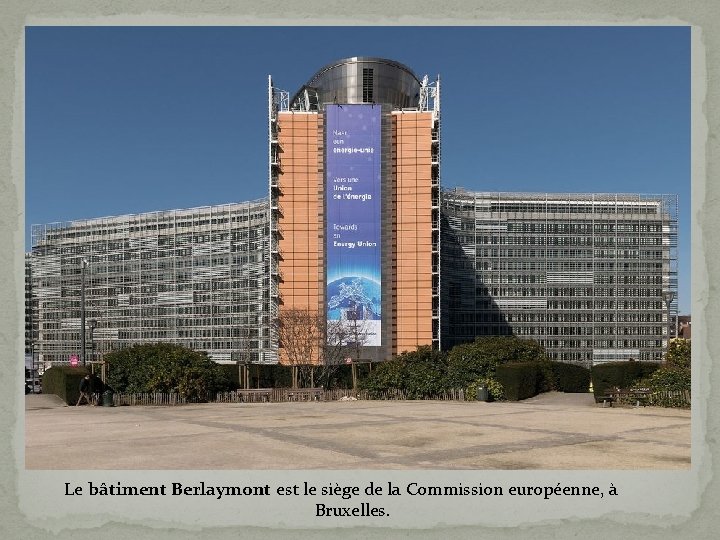 Le bâtiment Berlaymont est le siège de la Commission européenne, à Bruxelles. 