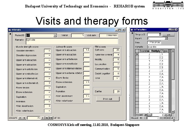 Budapest University of Technology and Economics - REHAROB system Visits and therapy forms 8