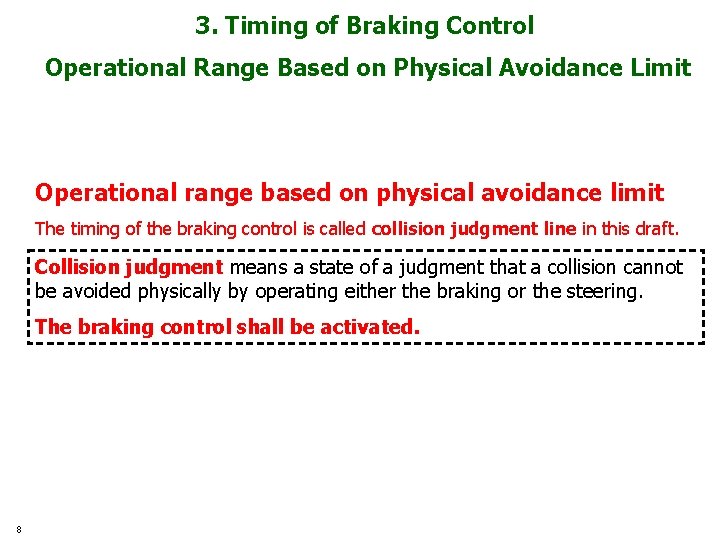 3. Timing of Braking Control Operational Range Based on Physical Avoidance Limit Operational range