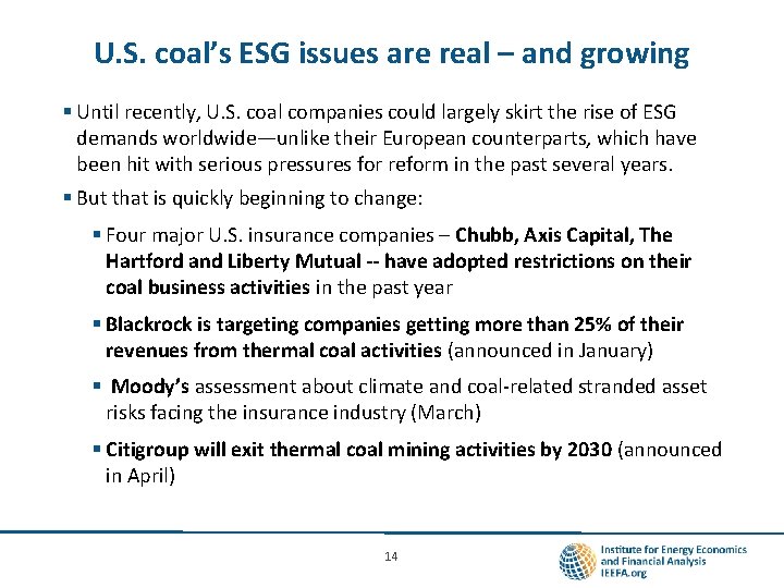 U. S. coal’s ESG issues are real – and growing § Until recently, U.