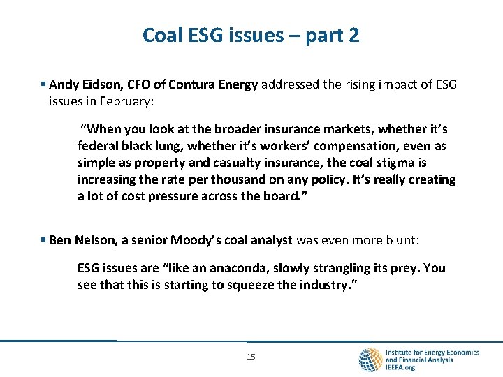 Coal ESG issues – part 2 § Andy Eidson, CFO of Contura Energy addressed