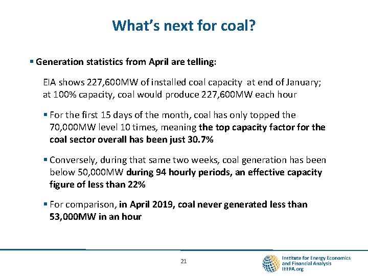 What’s next for coal? § Generation statistics from April are telling: EIA shows 227,