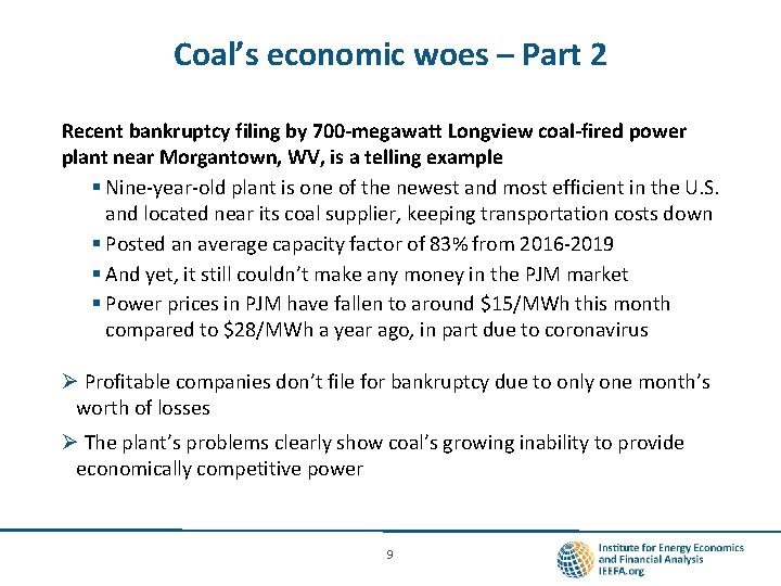 Coal’s economic woes – Part 2 Recent bankruptcy filing by 700 -megawatt Longview coal-fired