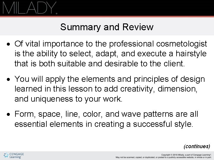 Summary and Review Of vital importance to the professional cosmetologist is the ability to Summary and Review Of vital importance to the professional cosmetologist is the ability to