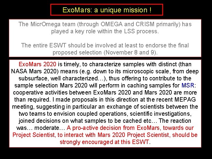 Exo. Mars: a unique mission ! The Micr. Omega team (through OMEGA and CRISM