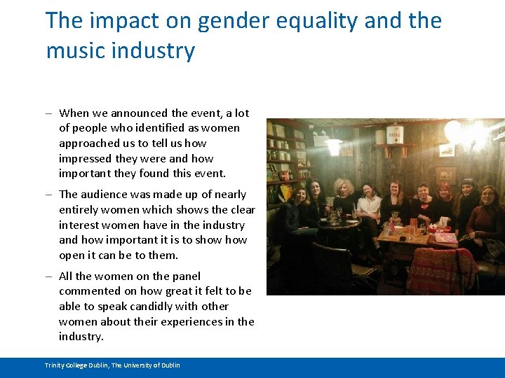 The impact on gender equality and the music industry – When we announced the