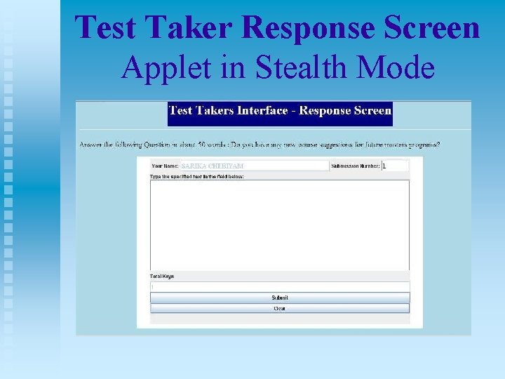 Test Taker Response Screen Applet in Stealth Mode 