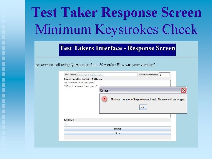 Test Taker Response Screen Minimum Keystrokes Check 