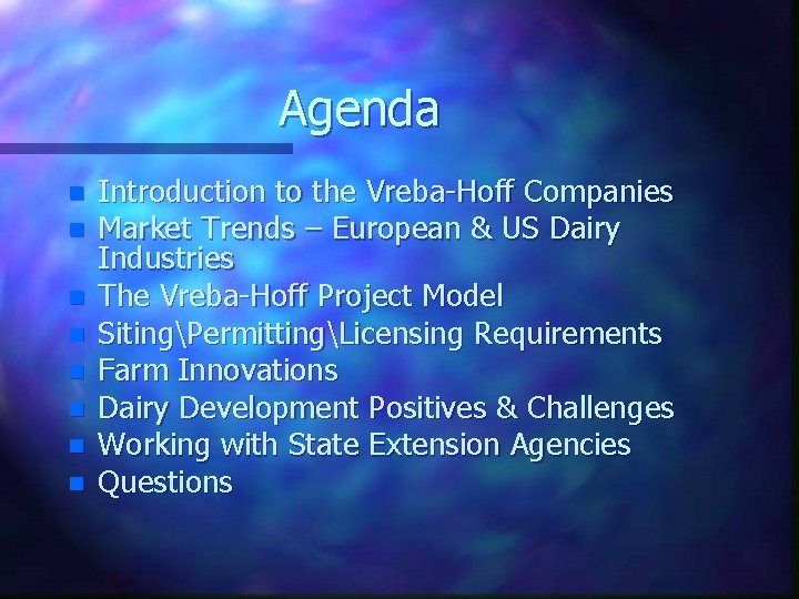 Agenda n n n n Introduction to the Vreba-Hoff Companies Market Trends – European