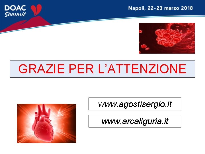 GRAZIE PER L’ATTENZIONE www. agostisergio. it www. arcaliguria. it 
