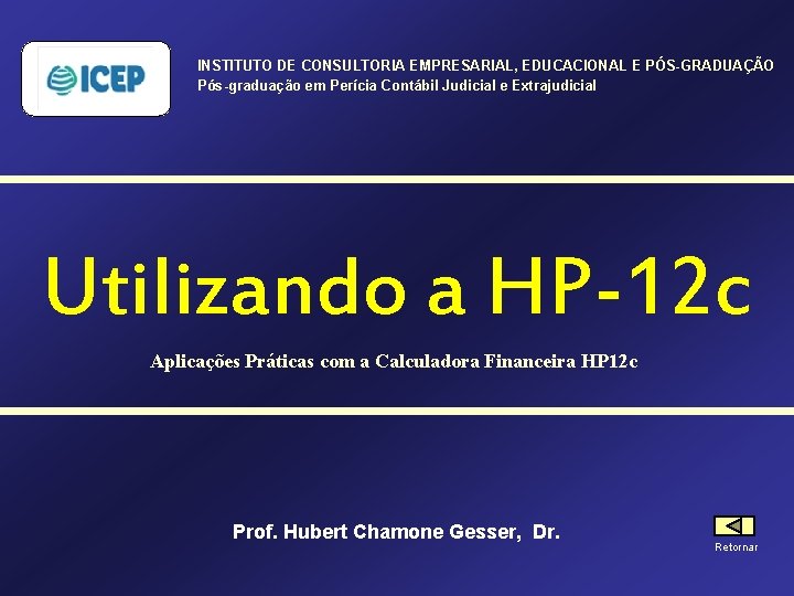 INSTITUTO DE CONSULTORIA EMPRESARIAL, EDUCACIONAL E PÓS-GRADUAÇÃO Pós-graduação em Perícia Contábil Judicial e Extrajudicial