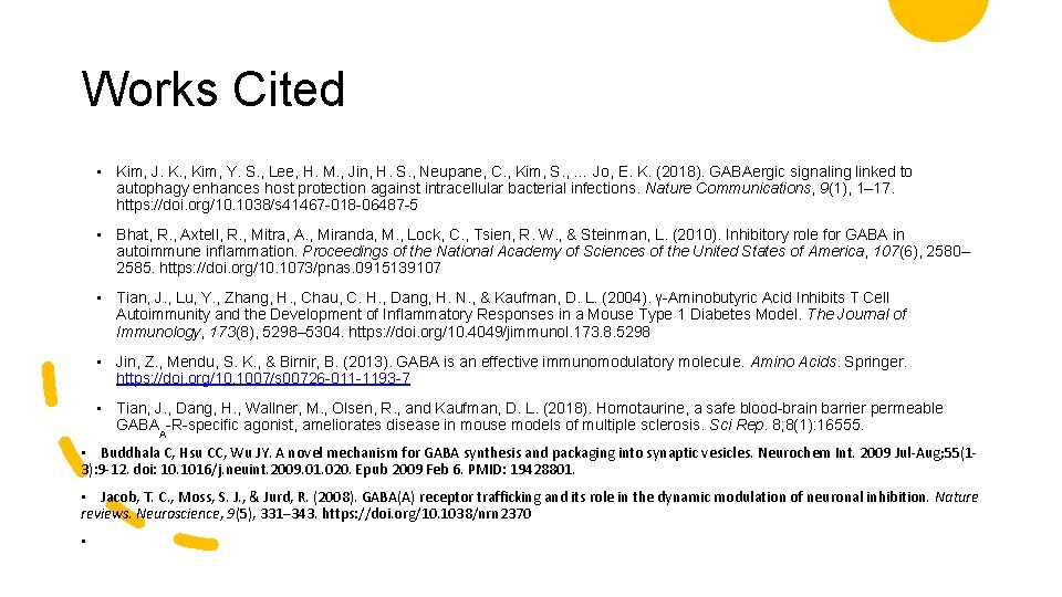 Works Cited • Kim, J. K. , Kim, Y. S. , Lee, H. M.