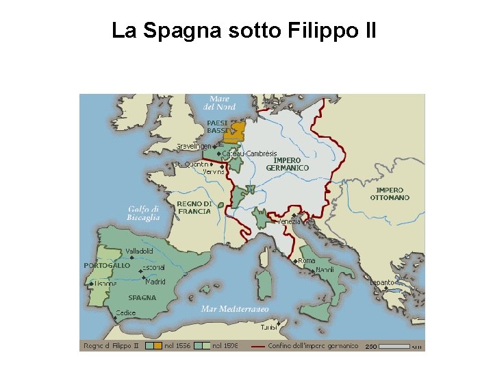 La Spagna sotto Filippo II 
