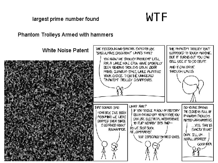 largest prime number found Phantom Trolleys Armed with hammers White Noise Patent WTF 