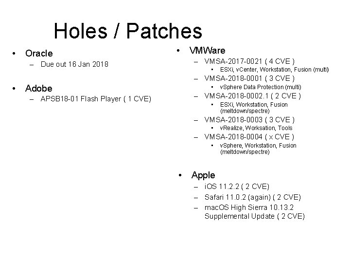 Holes / Patches • Oracle • VMWare – VMSA-2017 -0021 ( 4 CVE )