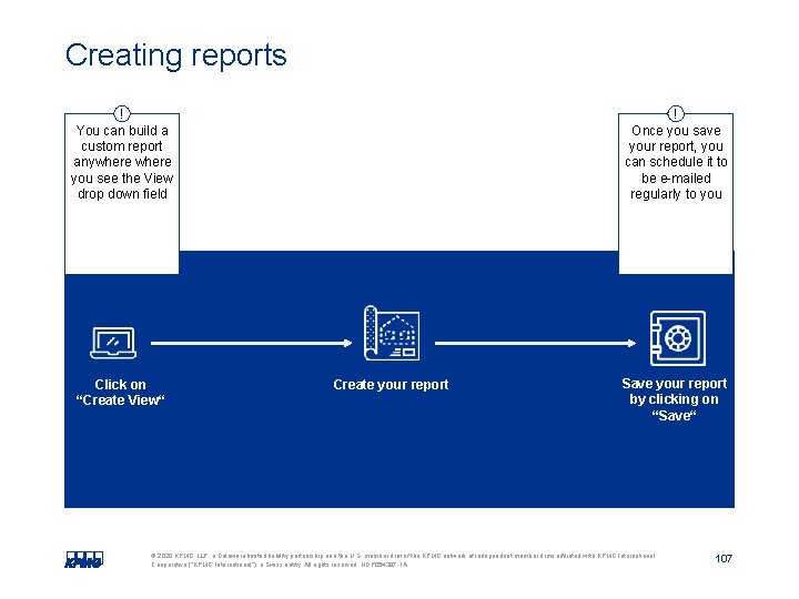 Creating reports ! You can build a custom report anywhere you see the View