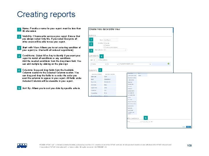 Creating reports 1 2 Name: Provide a name for your report; must be less