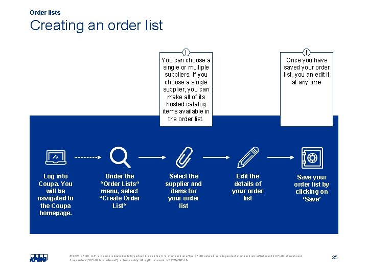 Order lists Creating an order list ! You can choose a single or multiple