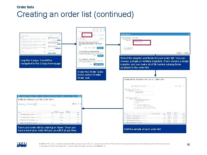 Order lists Creating an order list (continued) Select the supplier and items for your