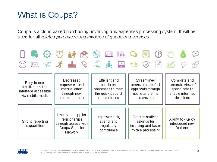 What is Coupa? Coupa is a cloud based purchasing, invoicing and expenses processing system.